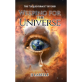 Weeping for the Universe: The "Liquid Grace" of God