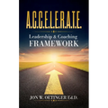 A.C.C.E.L.E.R.A.T.E. Leadership & Coaching Framework