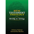 New Testament Theology: Identity and I-deology