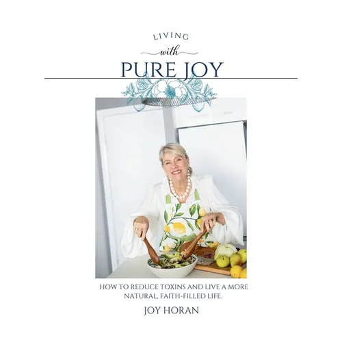 Living With Pure Joy