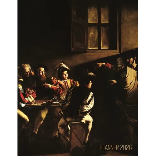 Caravaggio Planner 2026: The Calling of Saint Matthew Beautiful Christian Art Year Organizer: January-December (12 Months)