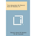 The Memoirs of Prince Max of Baden, V1
