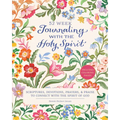 Journaling with the Holy Spirit: 52 Week Scriptures, Devotions, Prayers, and Praise to Connect with the Spirit of God