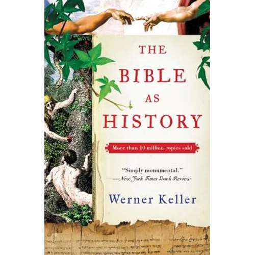The Bible as History: Second Revised Edition