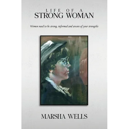 Life of a Strong Women