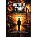 The untold story of a autistic orphan the awakening