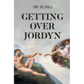 Getting Over Jordyn