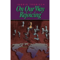 On Our Way Rejoicing