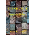 The Church: Principles, Patterns & Problems!