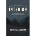 A Travelogue of the Interior