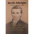 Jacob Albright, A Tilemaker Becomes Bishop