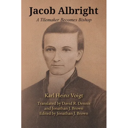 Jacob Albright, A Tilemaker Becomes Bishop