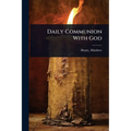 Daily Communion With God
