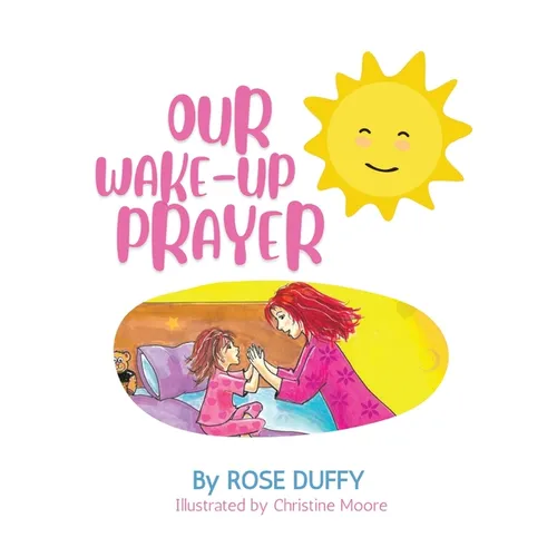 Our Wake-Up Prayer (Girl's Version)