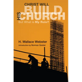 Christ Will Build His Church: But What Is My Role?