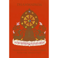 Dhammapada: Translation of Dharma Verses with the Tibetan Text