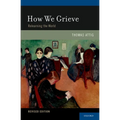How We Grieve: Relearning the World