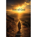 Son of God: Twelve Divine Treasures for the Narrow road