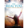The Real You: Believing Your True Identity