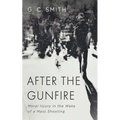 After the Gunfire: Moral Injury in the Wake of a Mass Shooting