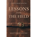 Lessons from the Field: A Guide for Impactful Mission Trips