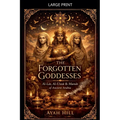 The Forgotten Goddesses
