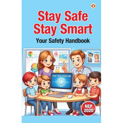 Stay Safe, Stay Smart - Your Safety Handbook