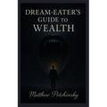 Dream-Eater's Guide to Wealth