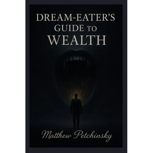 Dream-Eater's Guide to Wealth