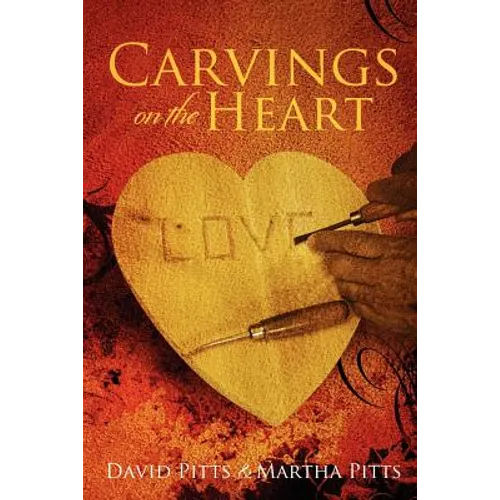 Carvings on the Heart