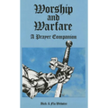 Worship and Warfare: A Prayer Companion