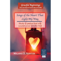 Songs of the Heart That Light My Way: Study 8 psalms that will nourish your love for God