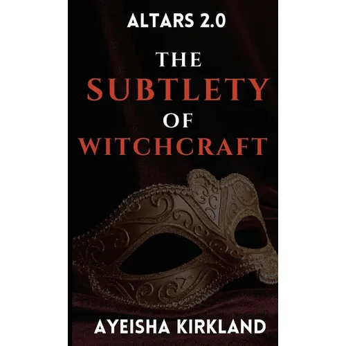 Altars 2.0: The Subtlety of Witchcraft