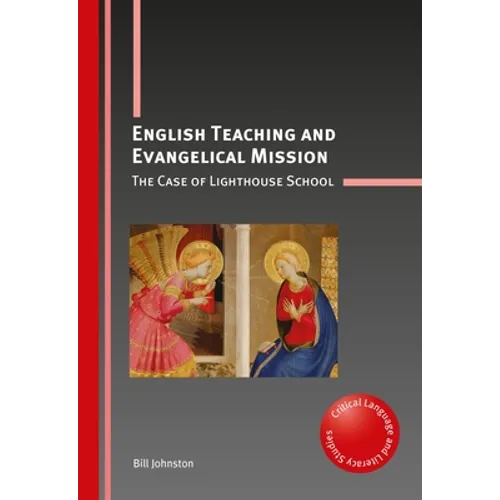 English Teaching and Evangelical Mission: The Case of Lighthouse School