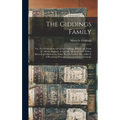 The Giddings Family: Or, The Descendants of George Giddings, who Came From St. Albans, England, to Ipswich, Mass., in 1635. With a Record o