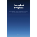Imperfect Prophets