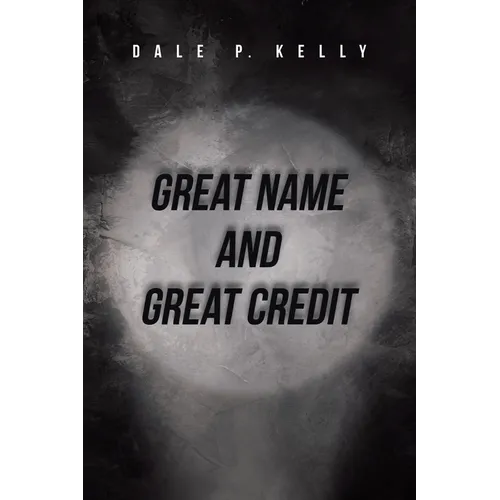 Great Name and Great Credit