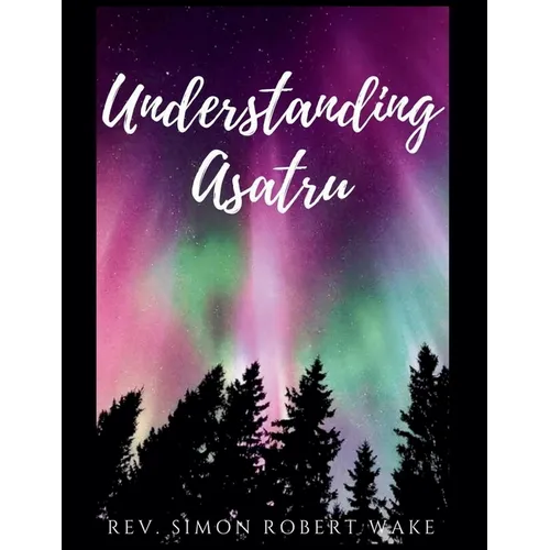 Understanding Asatru