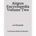 Airgun Encyclopedia Volume Two