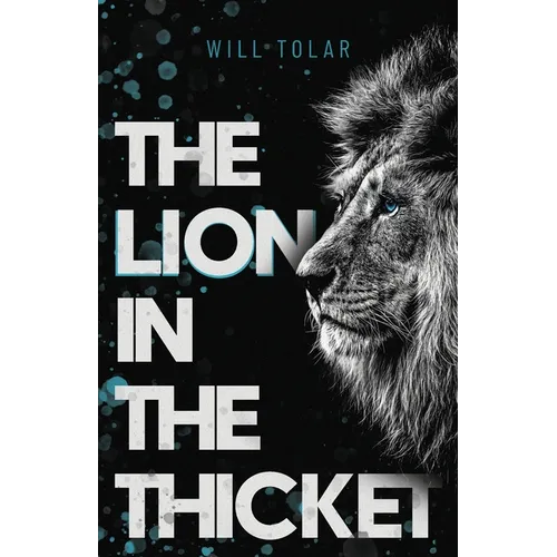 The Lion in the Thicket