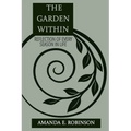 The Garden Within: Reflections of Every Season of Life