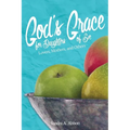God's Grace for Daughters of Eve: Lovers, Mothers and Others
