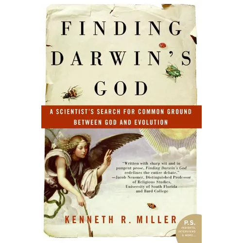 Finding Darwin's God: A Scientist's Search for Common Ground Between God and Evolution