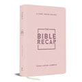 The Bible Recap: A One-Year Guide to Reading and Understanding the Entire Bible, Personal Size--Pink Imitation Leather