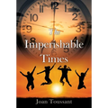 The Imperishable Times