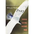 When You Pray