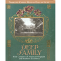 Deep Family: Four Centuries of American Originals and Southern Eccentrics