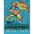 Adult Coloring & Tracing Book: Large Print