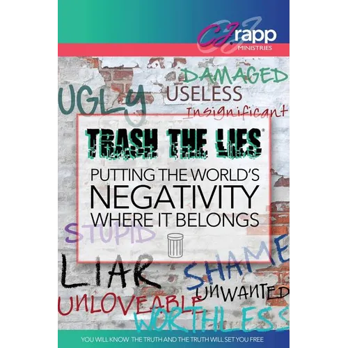 Trash the Lies