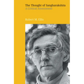 The Thought of Sangharakshita: A Critical Assessment